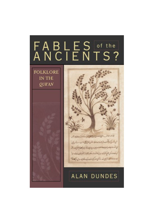 Fables of the Ancients?