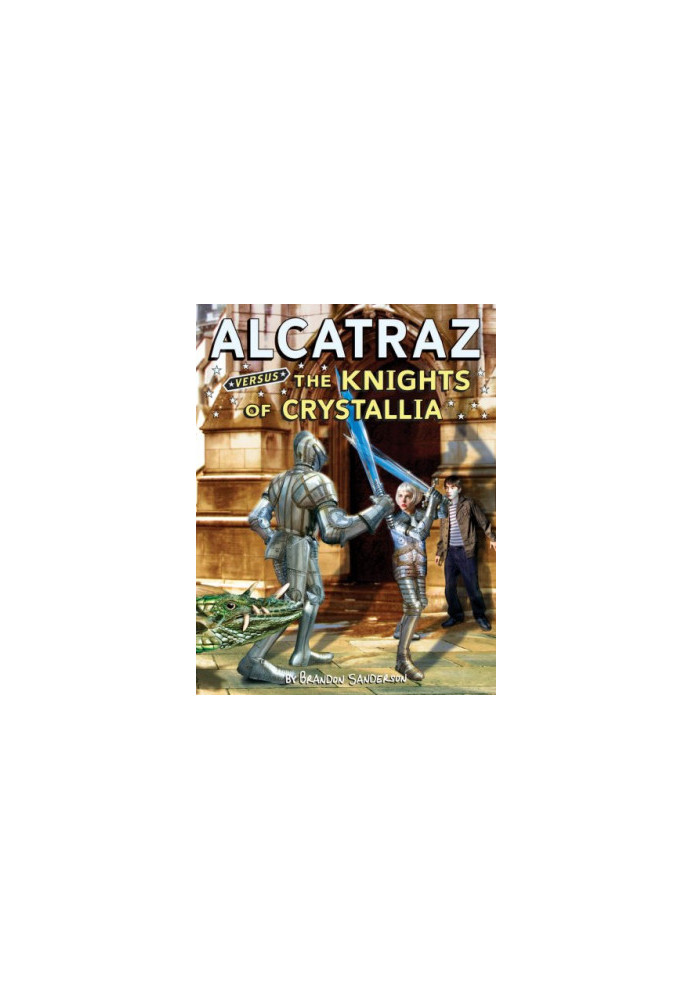 Alcatraz versus the Knights of Crystallia