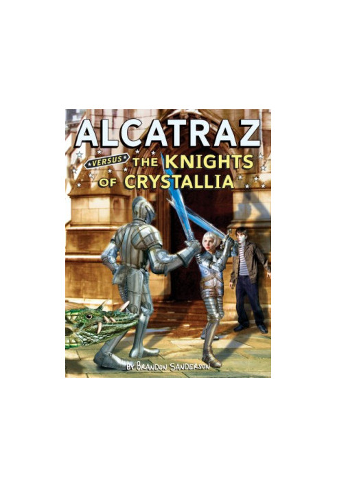 Alcatraz versus the Knights of Crystallia