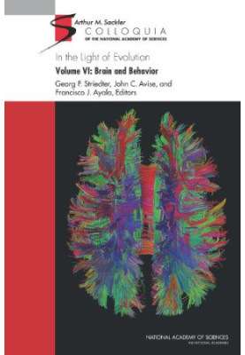 In the Light of Evolution: Volume VI: Brain and Behavior