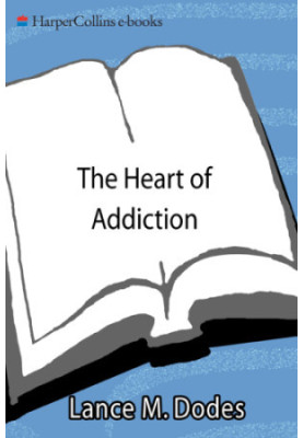 The Heart of Addiction