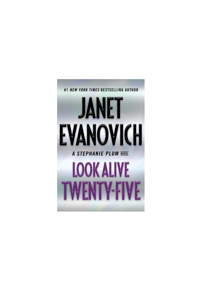 Stephanie Plum 25 - Look Alive Twenty-Five