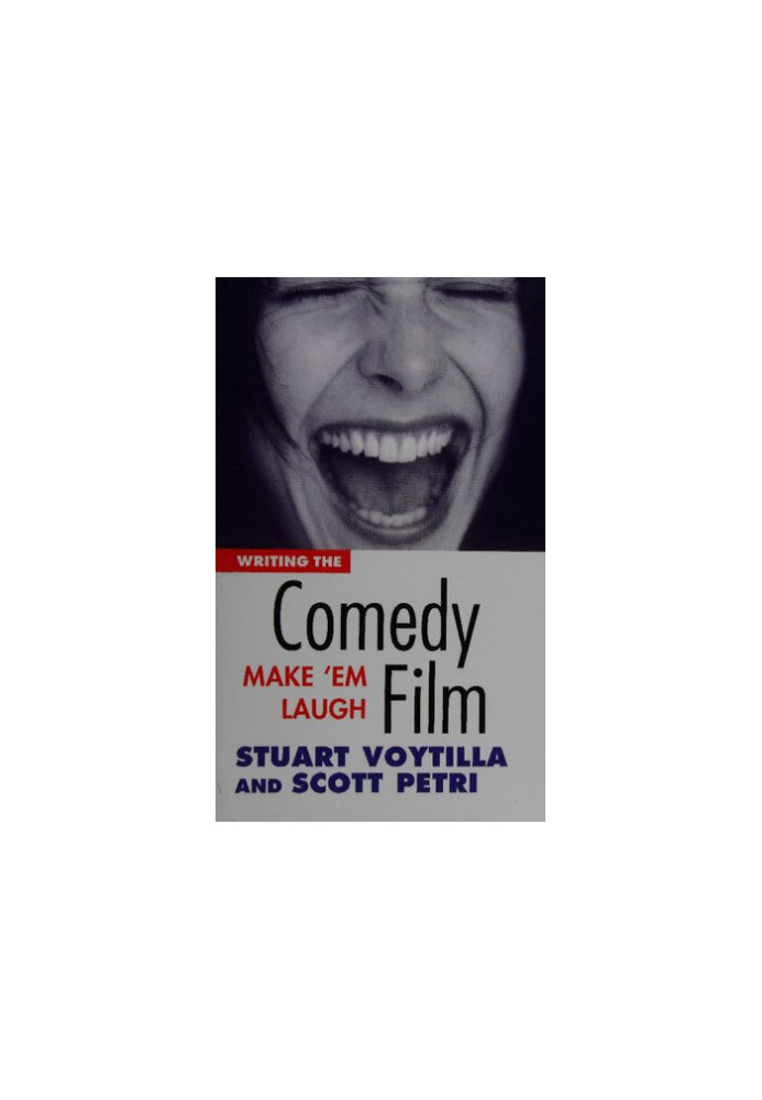 Writing the Comedy Film: Make 'em Laugh