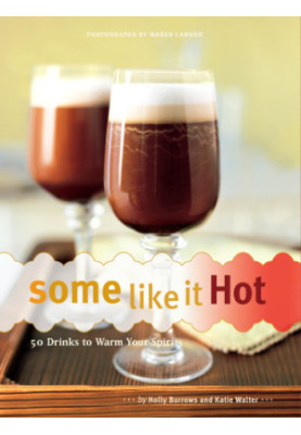 Some like it hot: 50 drinks to warm your spirits
