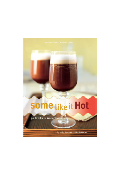 Some like it hot: 50 drinks to warm your spirits