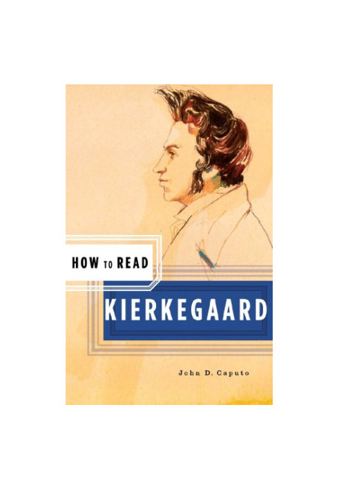 How to read Kierkegaard