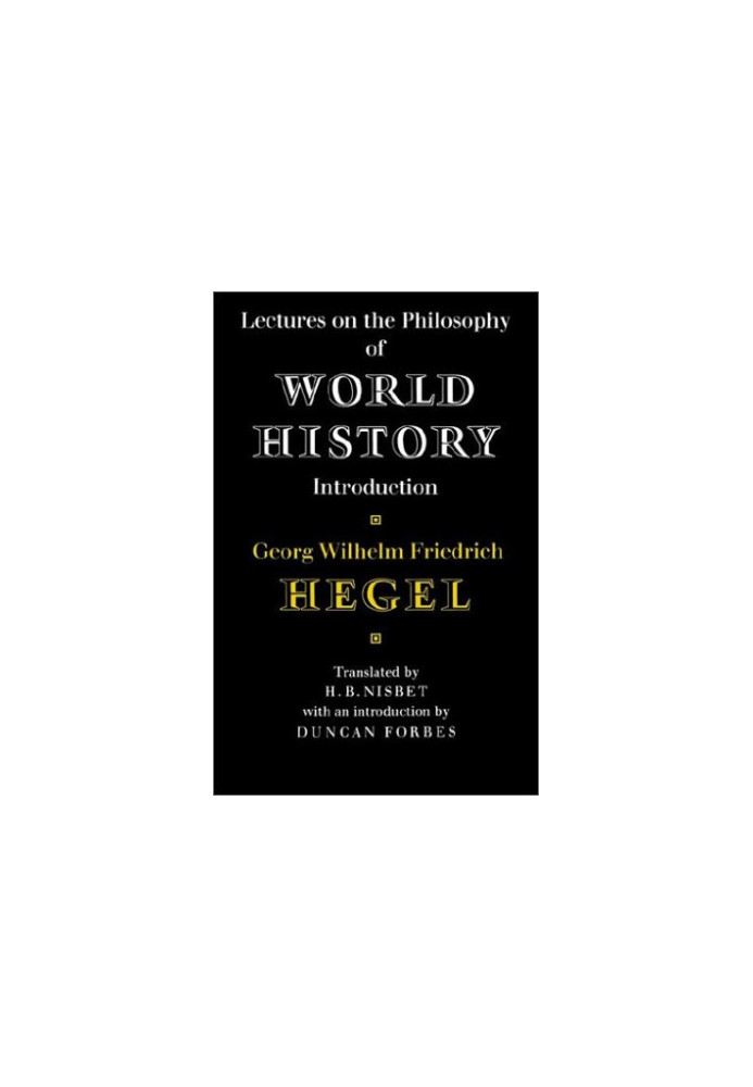 Lectures on the Philosophy of World History