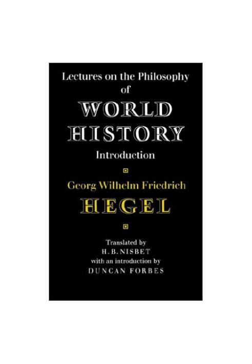 Lectures on the Philosophy of World History