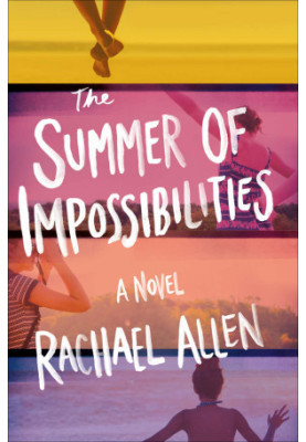 The Summer of Impossibilities