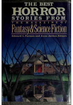 The Best Horror Stories from the Magazine of Fantasy and Science Fiction