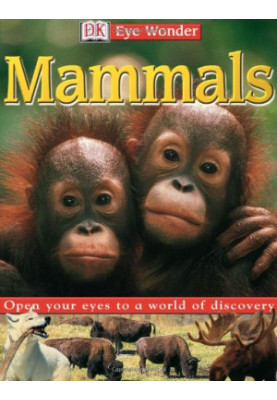 Mammals (Eye Wonder)
