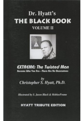 The Black Book Volume II: Extreme: The Twisted Man