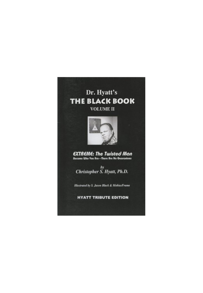 The Black Book Volume II: Extreme: The Twisted Man