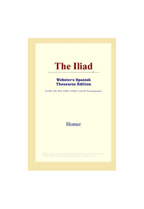 The Iliad (Webster's Spanish Thesaurus Edition)