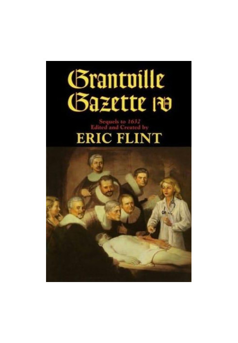 Grantville Gazette Vol 4