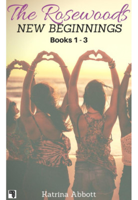 [The Rosewoods 00] • New Beginnings · Book 1-3