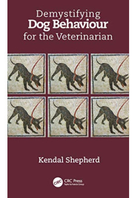 Demystifying Dog Behaviour for the Veterinarian