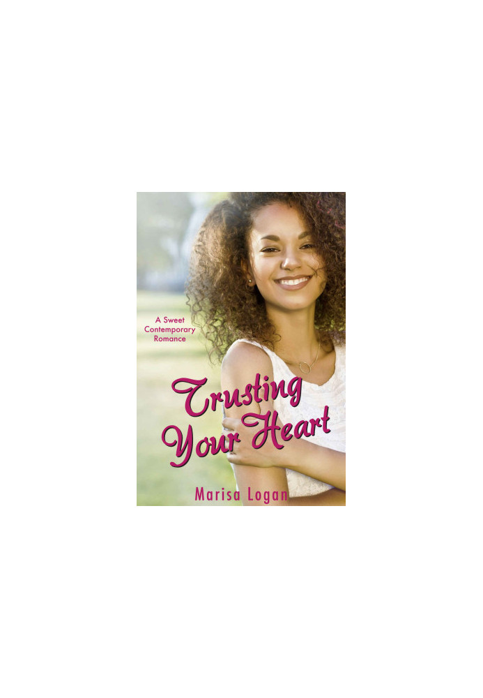[Flower Shop Romance 04] • Trusting Your Heart