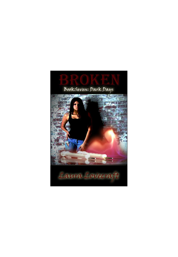 Broken Book Seven: Dark days