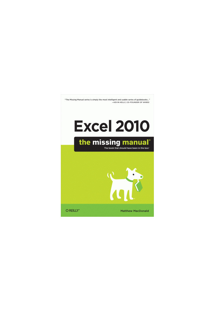 Excel 2010: The Missing Manual