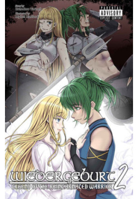 WIEDERGEBURT: Legend of the Reincarnated Warrior: Volume 2
