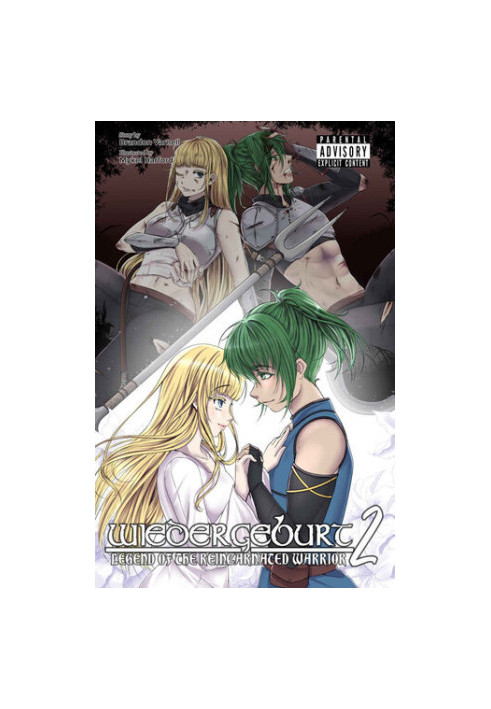 WIEDERGEBURT: Legend of the Reincarnated Warrior: Volume 2