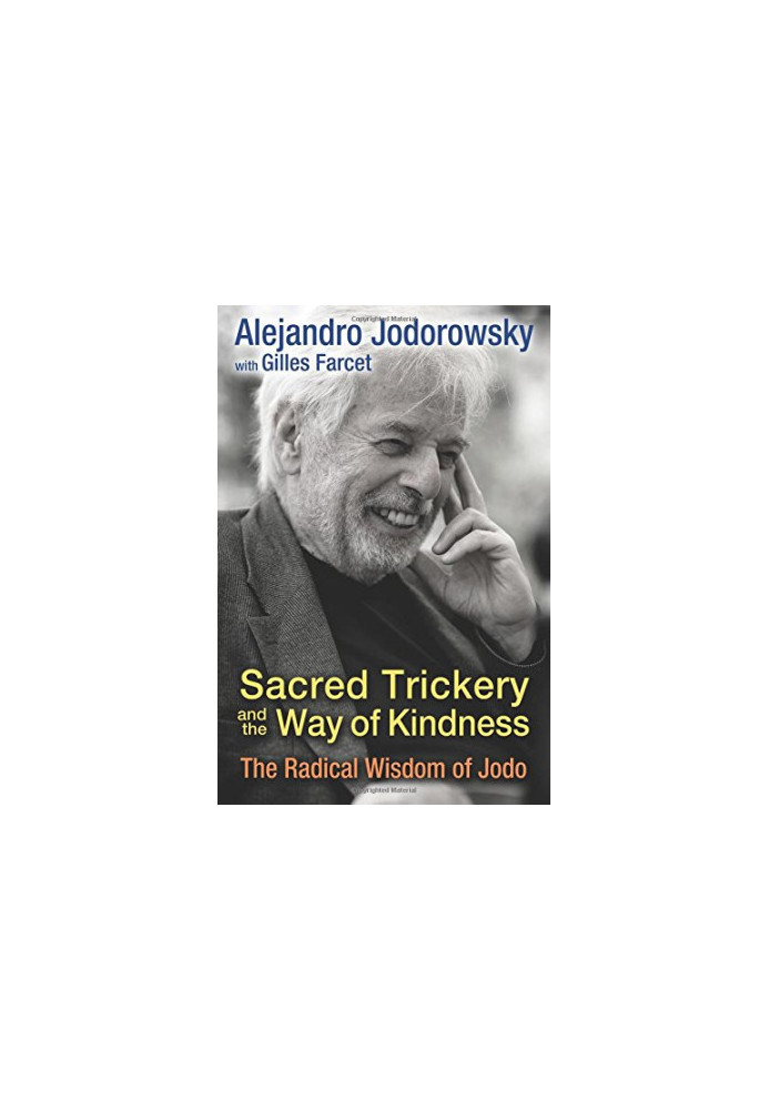 Sacred Trickery and the Way of Kindness: The Radical Wisdom of Jodo