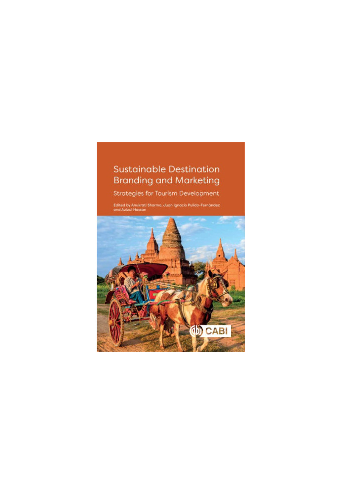 Sustainable Destination Branding and Marketing Strategies for Tourism Development