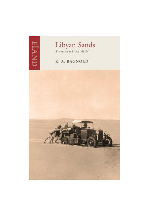 Libyan Sands: Travel in a Dead World