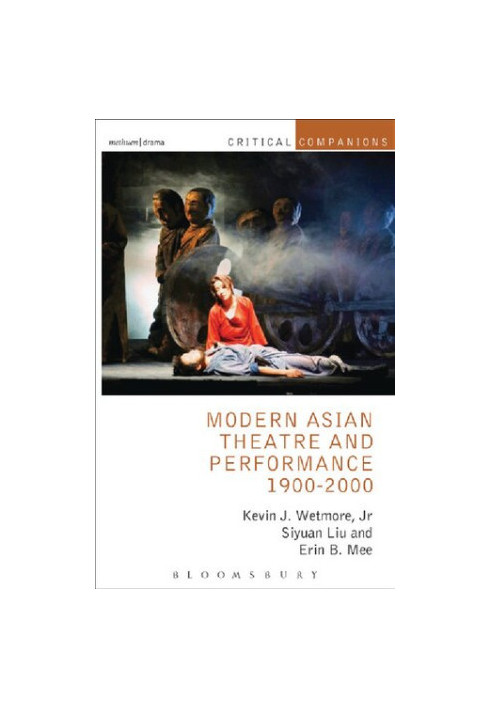 Modern Asian Theatre and Performance 1900–2000