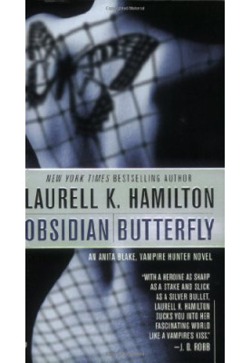 Obsidian Butterfly (Anita Blake, Vampire Hunter, 09)