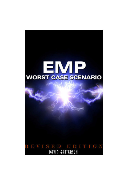 EMP - Worst Case Scenario · Life After an Electromagnetic Pulse