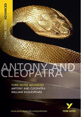 YORK NOTES ADVANCED ANTONY AND CLEOPATRA