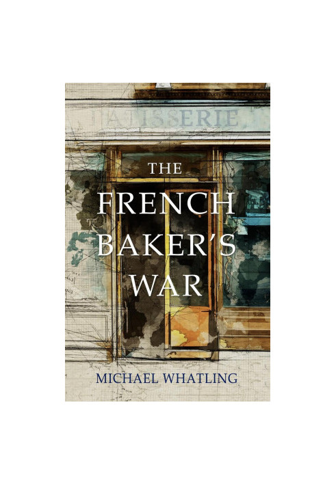 The French Baker's War