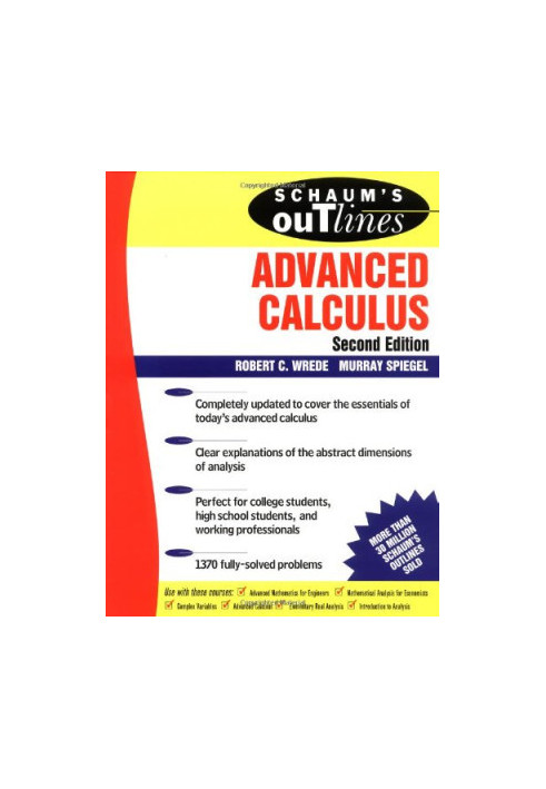 Schaum's Outline of Theory and Problems of Advanced Calculus