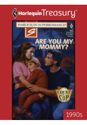 Are You My Mommy - Count on a Cop