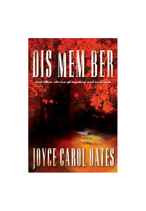 DIS MEM BER and Other Stories of Mystery and Suspense