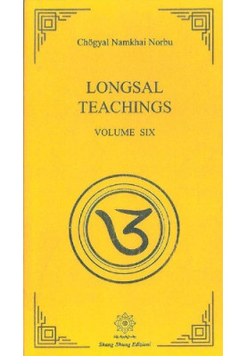 Longsal Teachings: Volume 6