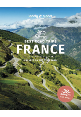Lonely Planet Best Road Trips France