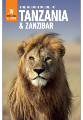 The Rough Guide to Tanzania & Zanzibar