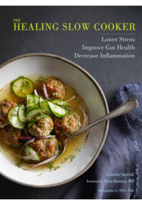 The Healing Slow Cooker