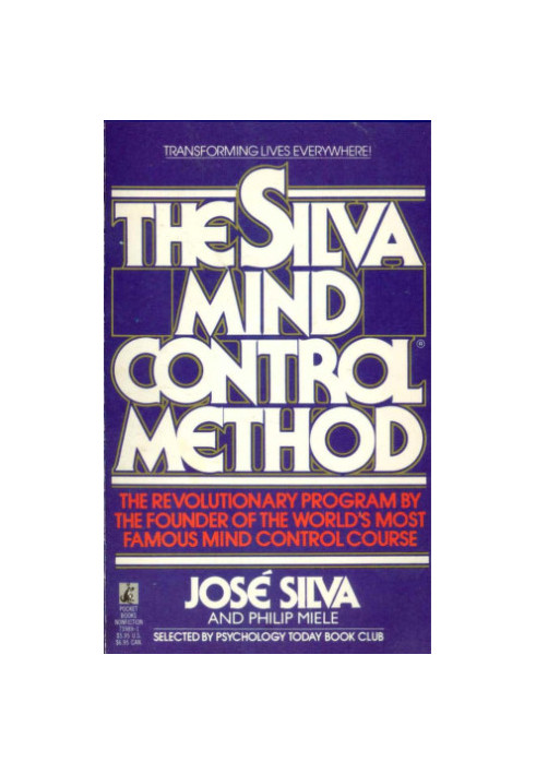 Jose Silva The Silva Mind Control Method