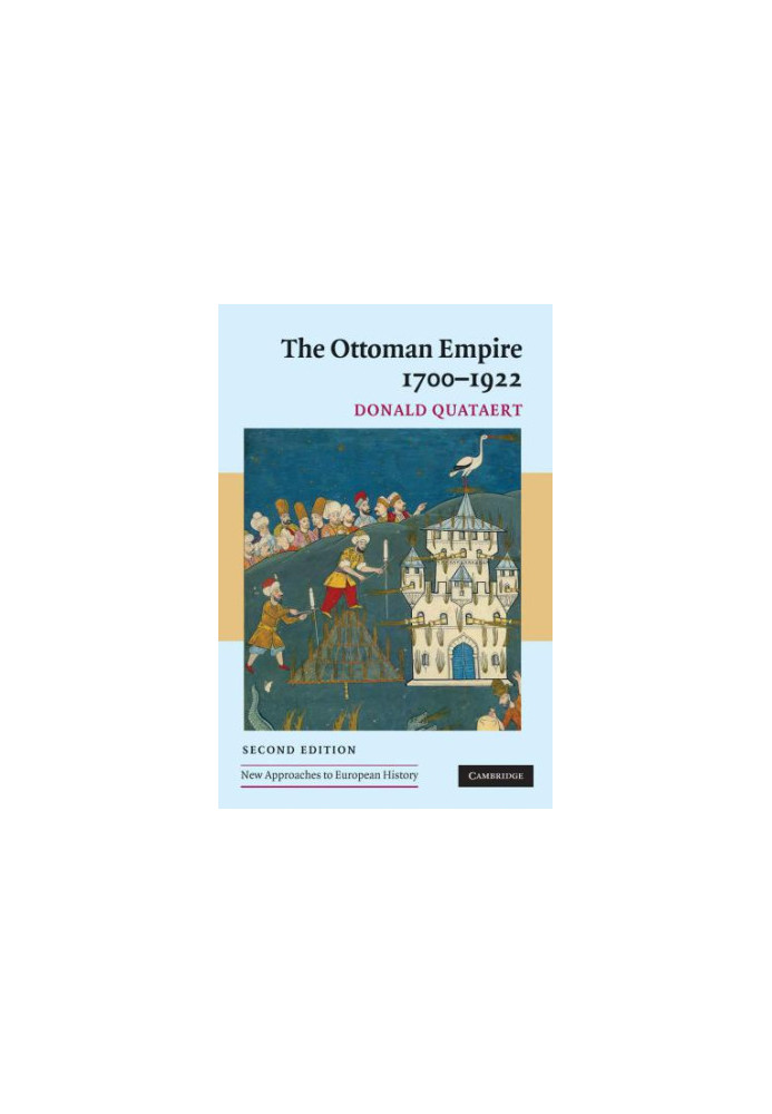 The Ottoman Empire, 1700-1922