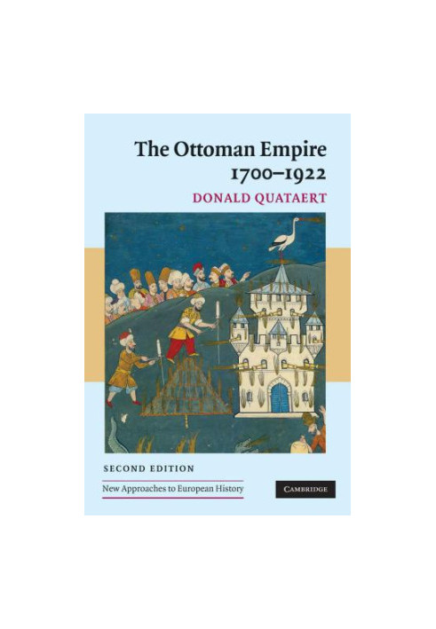 The Ottoman Empire, 1700-1922