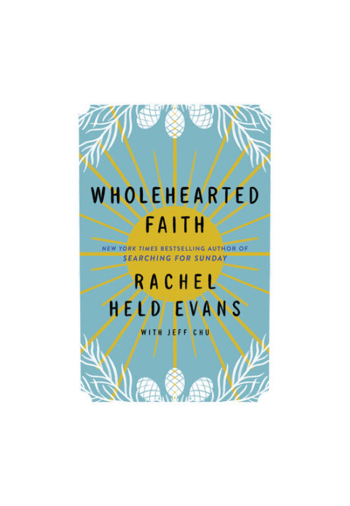 Wholehearted Faith
