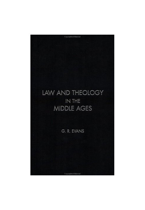 Law and Theology in the Middle Ages