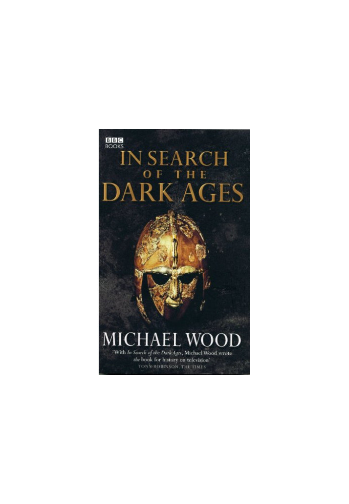 In search of the dark ages (rev. ed. 2005)
