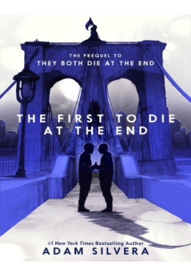 The First to Die at the End
