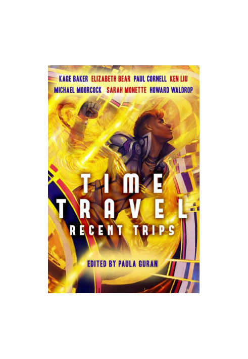 Time Travel: Recent Trips