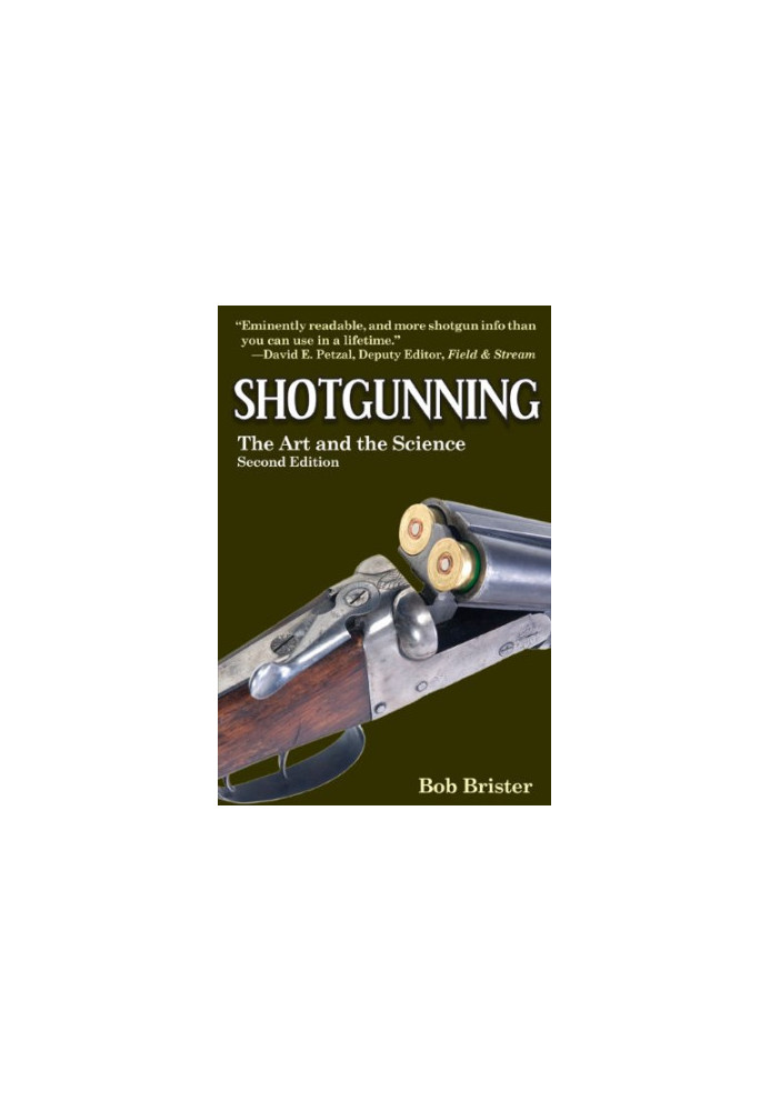 Shotgunning: The Art and the Science